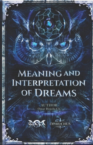 Könyv Meaning and Interpretation of Dreams 