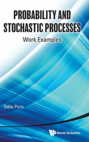 Book Probability And Stochastic Processes: Work Examples Odile Pons