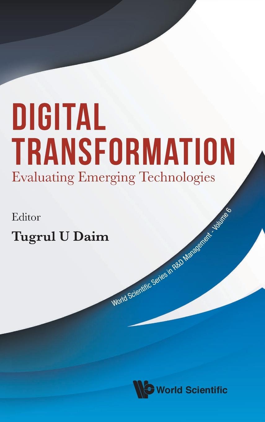 Boek Digital Transformation: Evaluating Emerging Technologies Tugrul U. Daim