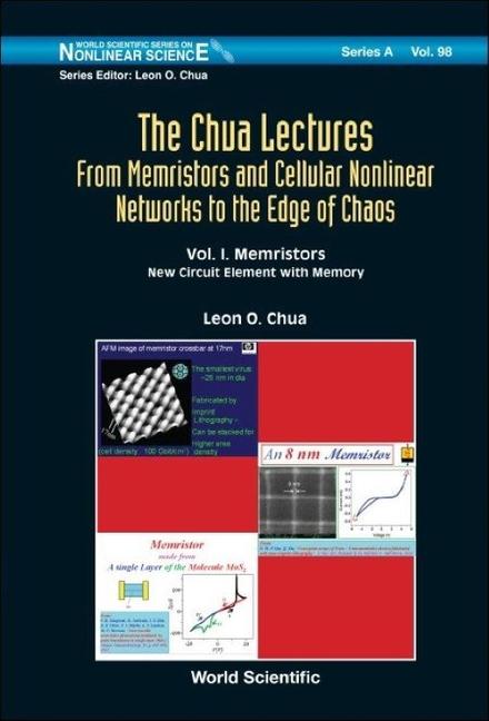 Kniha Chua Lectures, The: From Memristors And Cellular Nonlinear Networks To The Edge Of Chaos (In 4 Volumes) 