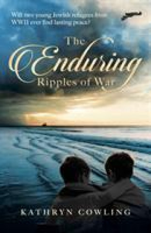 Carte Enduring Ripples of War Kathryn Cowling