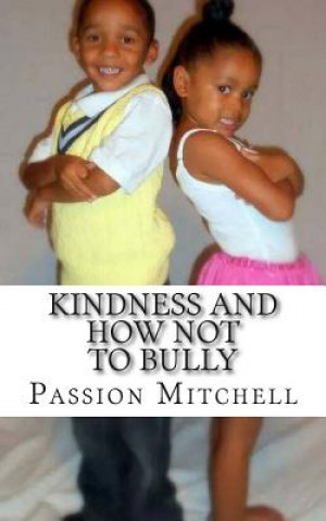 Carte Kindness and How Not To Bully Passion Mitchell