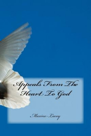 Knjiga Appeals From The Heart To God Maxine Lacey