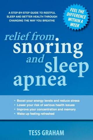 Kniha Relief from Snoring and Sleep Apnea Tess Graham