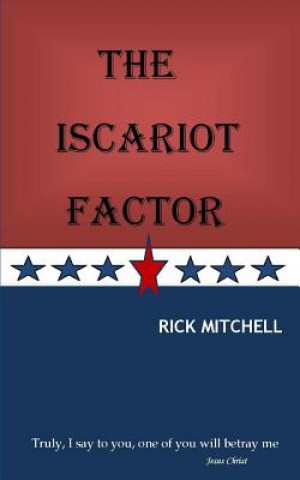 Kniha The Iscariot Factor Rick Mitchell