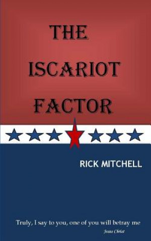 Książka The Iscariot Factor Rick Mitchell