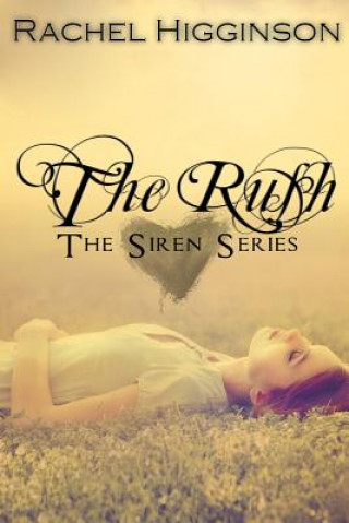 Knjiga The Rush Rachel Higginson