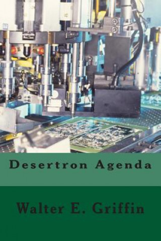 Knjiga Desertron Agenda Walter E Griffin