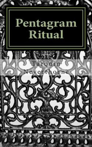 Book Pentagram Ritual: The Essential Skills of Magick Tarquin Neverthorne