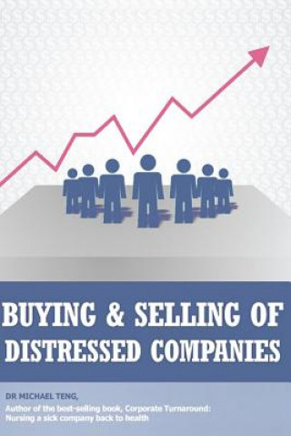 Книга Buying and selling of distressed companies Michael Teng
