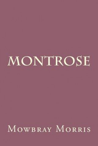 Carte Montrose Mowbray Morris