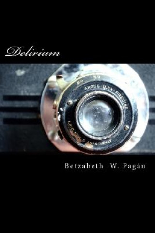 Knjiga Delirium Betzabeth Walesca Pagan