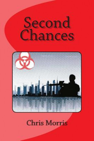Kniha Second Chances Chris Morris