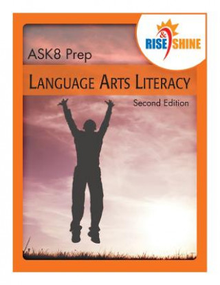 Könyv Rise & Shine Ask8 Prep Language Arts Literacy June I Coultas