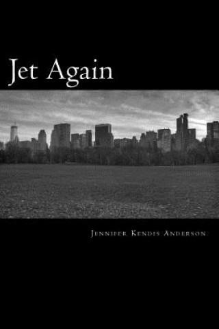 Book Jet Again Jennifer Kendis Anderson