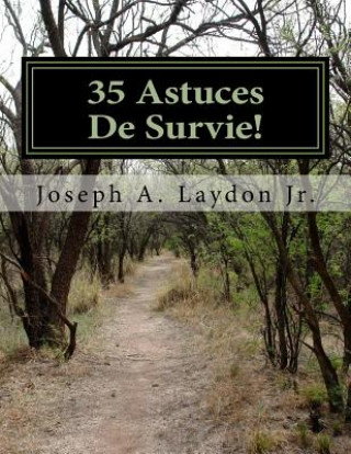 Carte 35 Astuces De Survie! Joseph a Laydon Jr