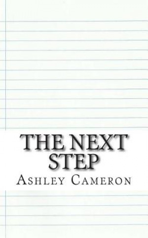 Knjiga The Next Step Ashley Cameron