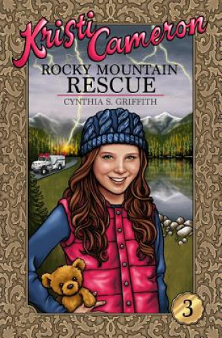 Knjiga Rocky Mountain Rescue Cynthia S Griffith