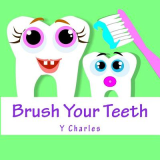 Knjiga Brush Your Teeth Y Charles
