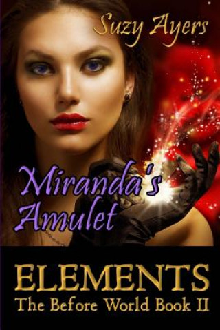 Boek Miranda's Amulet Suzy Ayers