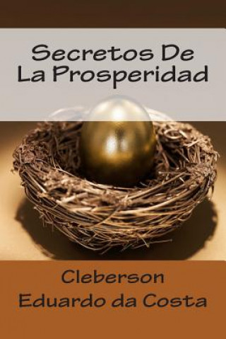 Carte Secretos De La Prosperidad Cleberson Eduardo Da Costa