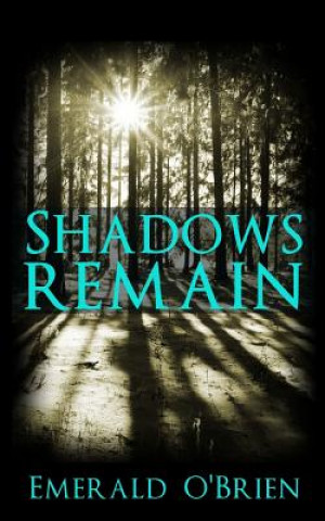 Boek Shadows Remain Emerald O'Brien