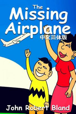 Buch The Missing Airplane: Mandarin Version John Robert Bland