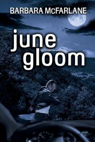 Buch june gloom Barbara McFarlane