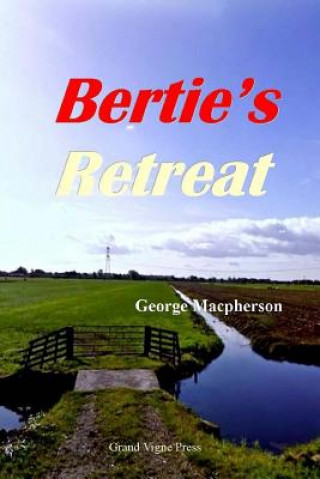 Buch Bertie's Retreat George Macpherson