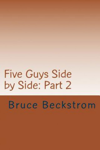 Knjiga Five Guys Side by Side: Part 2 Maryann Beckstrom