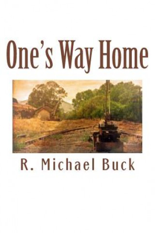 Kniha Ones Way Home R Michael Buck