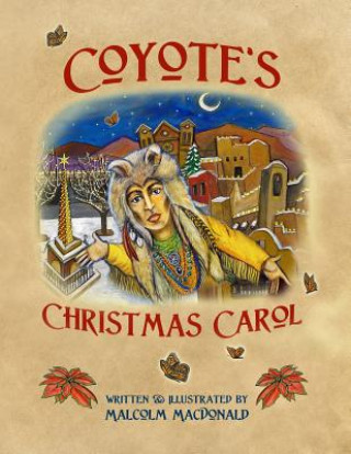 Kniha Coyote's Christmas Carol Malcolm MacDonald