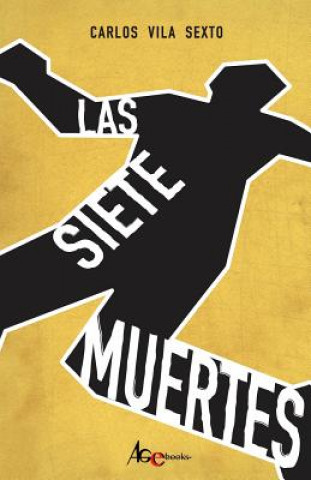 Книга Las siete muertes Pilar Sola