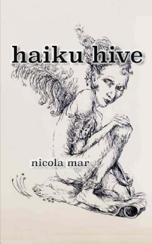 Buch Haiku Hive Nicola Mar