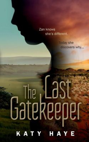 Book The Last Gatekeeper Katy Haye