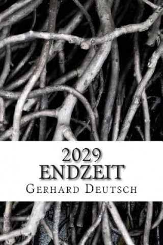 Könyv 2029: Endzeit G a D