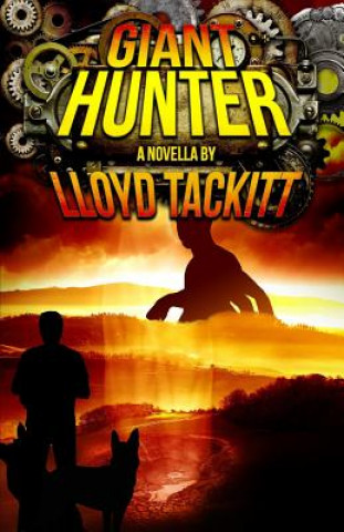 Kniha Giant Hunter Glendon Haddix