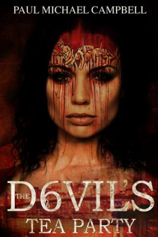 Livro The Devil's Tea Party Paul Michael Campbell