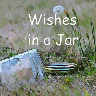 Carte Wishes In a Jar Stacy Tucker