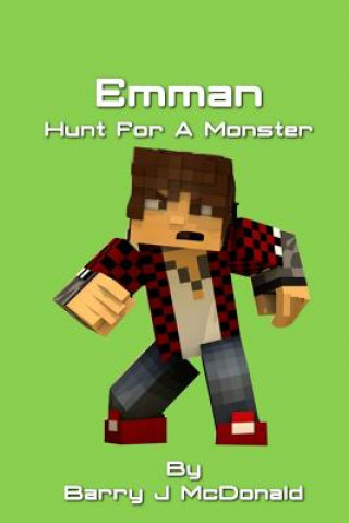 Carte Emman Hunt For A Monster Barry J McDonald