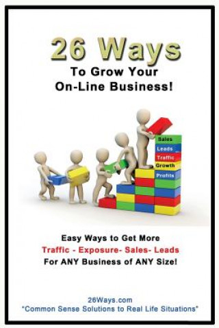 Kniha 26 Ways to Grow Your On-Line Business 26 Ways Com