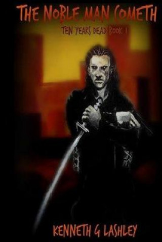 Книга The Noble Man Cometh Dimitri Walker