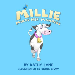 Knjiga Millie Minds Her Manners Bodie Shaw