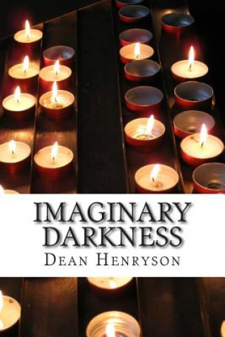 Knjiga Imaginary Darkness Dean Henryson