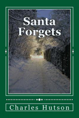 Książka Santa Forgets Charles R Hutson