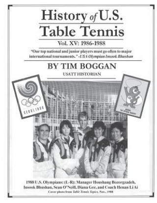 Könyv History of U.S. Table Tennis Volume 15 Tim Boggan