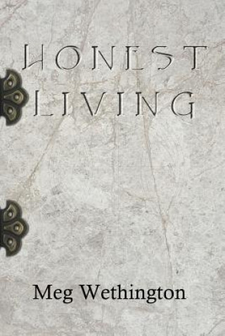 Книга Honest Living Meg Wethington