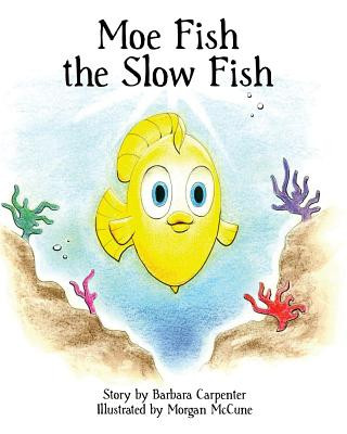 Carte Moe Fish the Slow Fish Barbara Carpenter