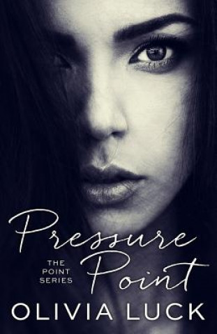 Knjiga Pressure Point Olivia Luck