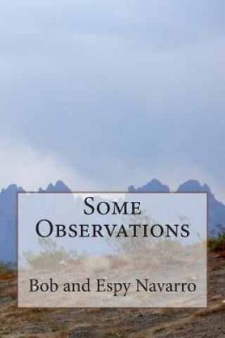 Buch Some Observations Bob and Espy Navarro